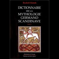 Dictionnaire de la Mythologie germano-scandinave tome 2