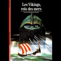 Les Vikings, Rois des Mers