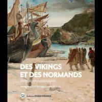 Des Vikings et des Normands, Imaginaires et représentations