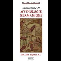 Dictionnaire de Mythologie Germanique