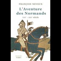 L'aventure des Normands, VIIIe-XIIIe siècle