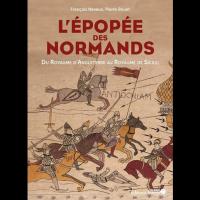 L'Épopée des Normands, Pierre Bouet et François Neveux